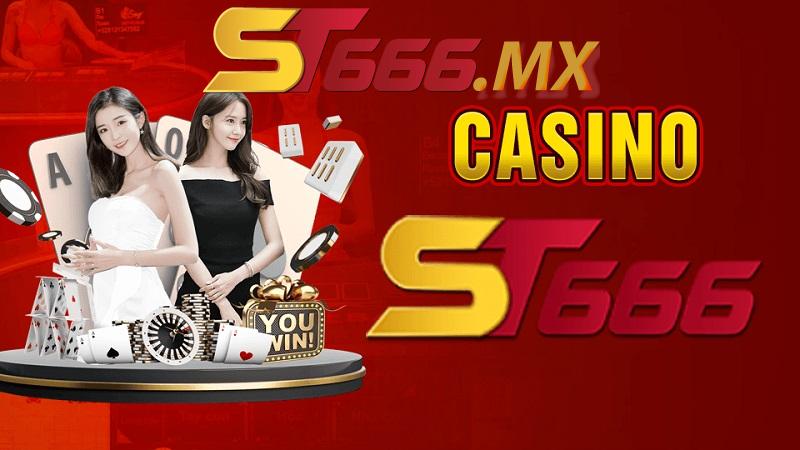 Ván cược casino tại ST666 hứa hẹn sẽ giúp bet thủ thỏa mãn đam mê cá cược của mình